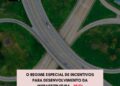O regime especial de incentivos para desenvolvimento da infraestrutura – REIDI