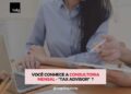 Você conhece a Consultoria Mensal – “tax advisor”?