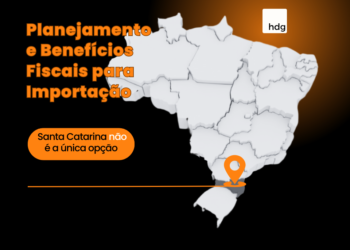 Benefícios Fiscais para importação