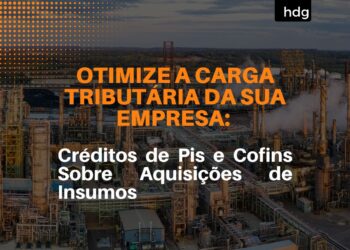 Otimize a carga tributária da sua empresa: Créditos de Pis e Cofins Sobre Aquisições de Insumos