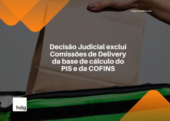 Decisão Judicial Exclui Comissões de Delivery da Base de PIS/COFINS