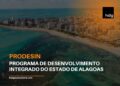 Programa de desenvolvimento integrado do estado de Alagoas – PRODESIN