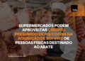 Supermercados podem aproveitar crédito presumido de PIS/COFINS na aquisição de boi vivo de pessoas físicas destinado ao abate